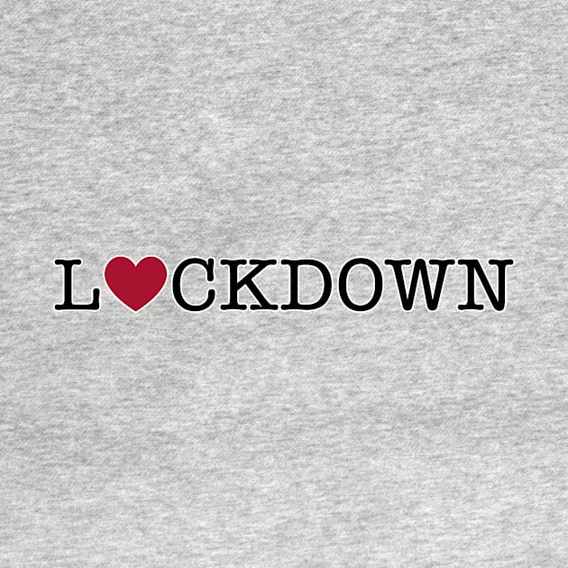 Love Lockdown - Daily Introvert by Daily Introvert